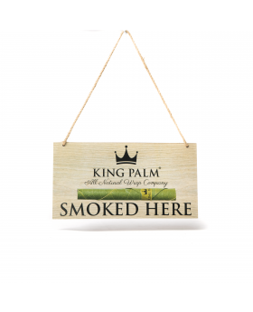 KING PALM WOOD SIGN SMOKED HERE